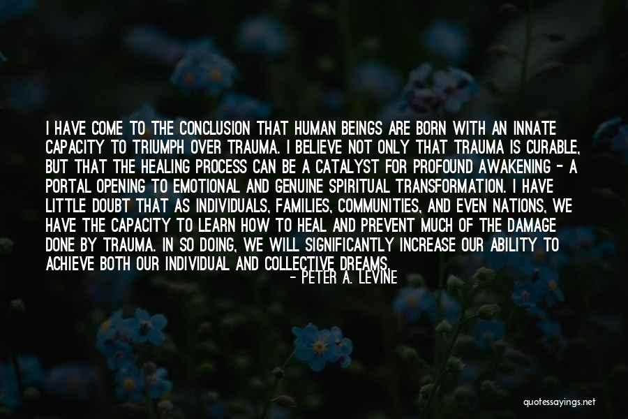 Peter Levine Trauma Quotes By Peter A. Levine Peter Levine Trauma Quotes By Peter A. Levine