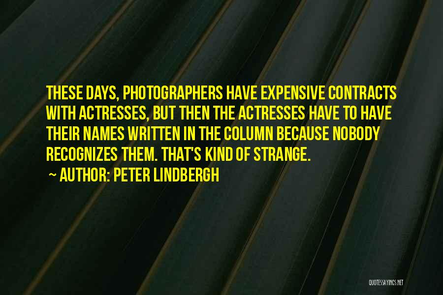 Peter Lindbergh Quotes 1763096