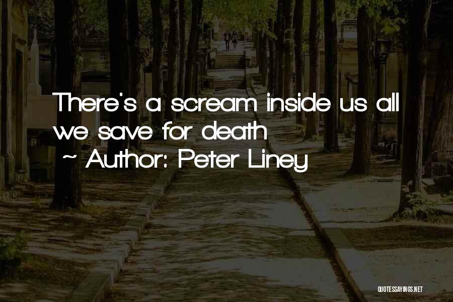 Peter Liney Quotes 975425