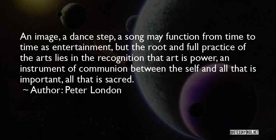 Peter London Quotes 1311694