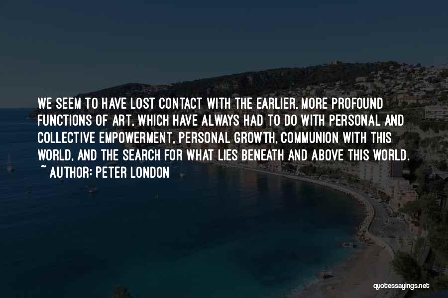Peter London Quotes 2099164