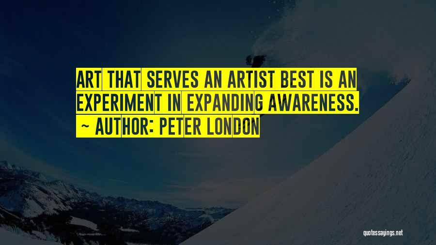 Peter London Quotes 2267219