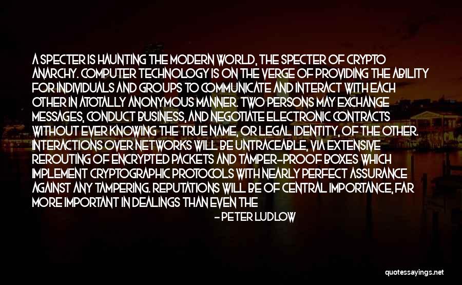 Peter Ludlow Quotes 2238808