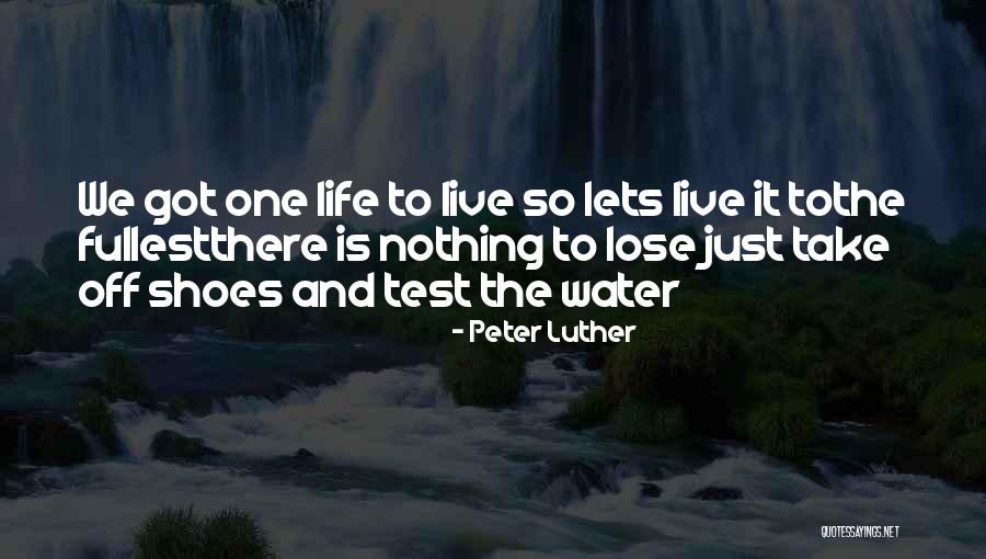 Peter Luther Quotes 1946530 Peter Luther Quotes 1946530