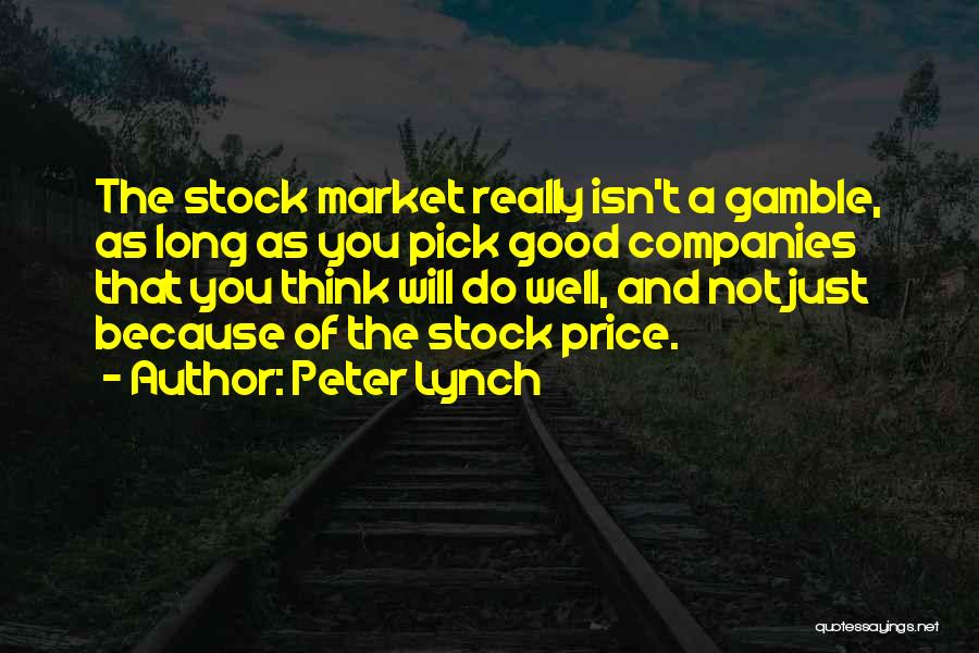 Peter Lynch Quotes 1997348