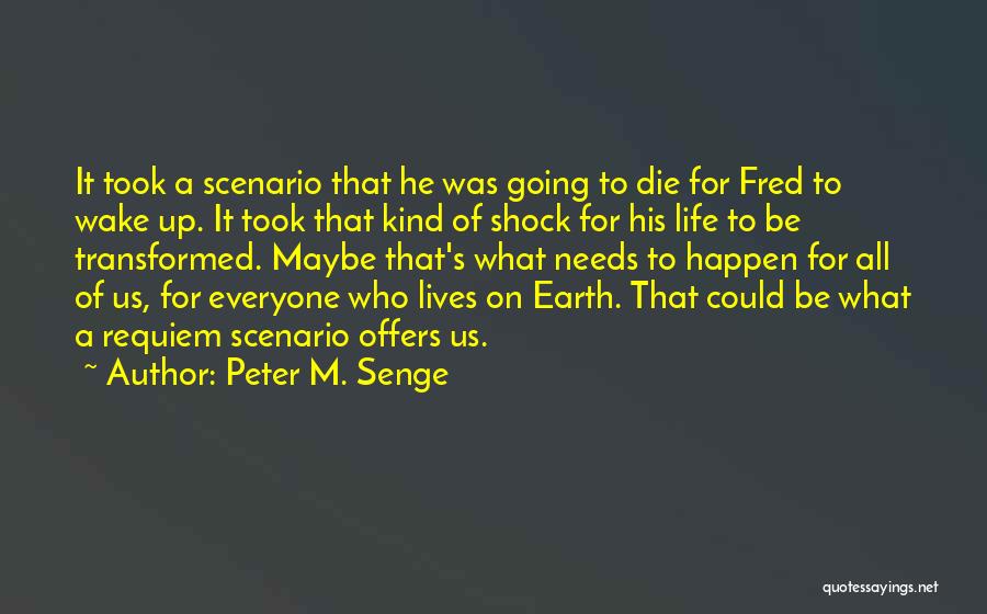 Peter M. Senge Quotes 1341902