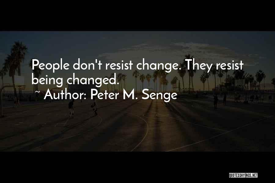 Peter M. Senge Quotes 1723427