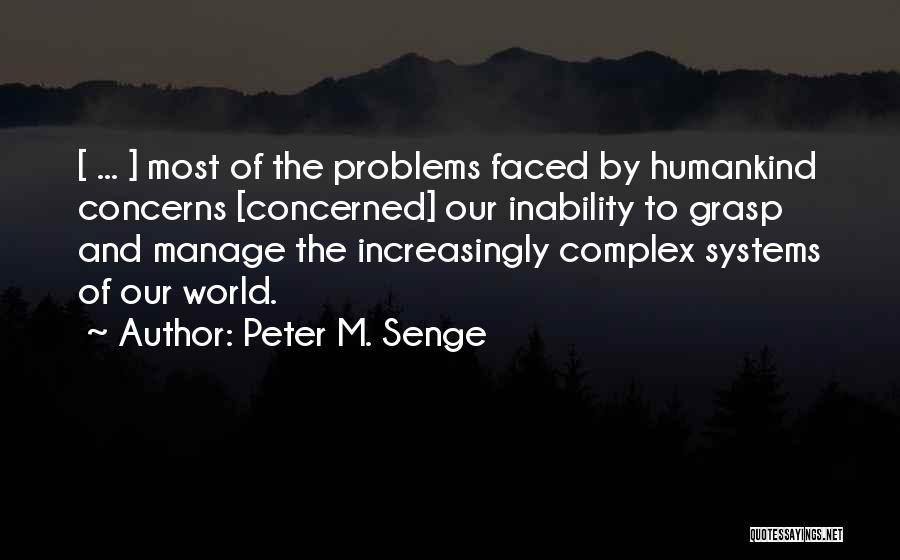 Peter M. Senge Quotes 1999513