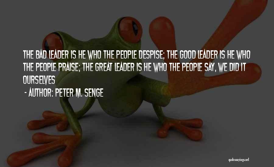 Peter M. Senge Quotes 820361