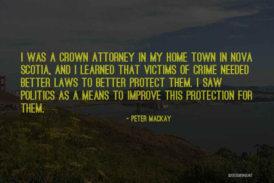 Peter MacKay Quotes 1936380