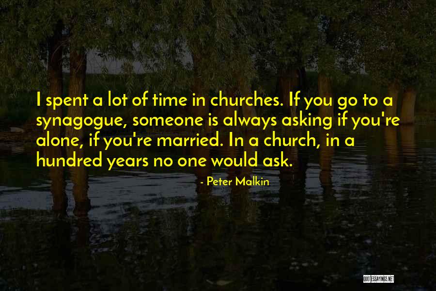 Peter Malkin Quotes 1738395