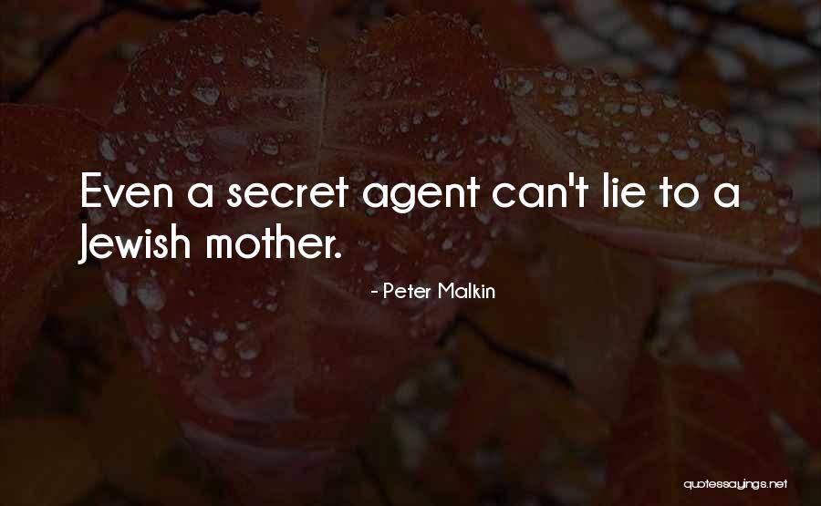 Peter Malkin Quotes 297868