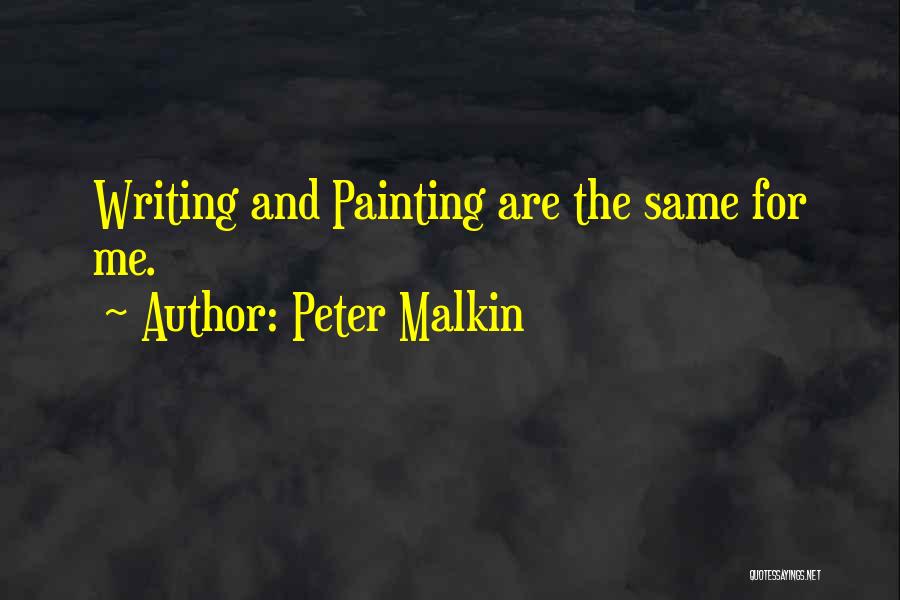 Peter Malkin Quotes 964989