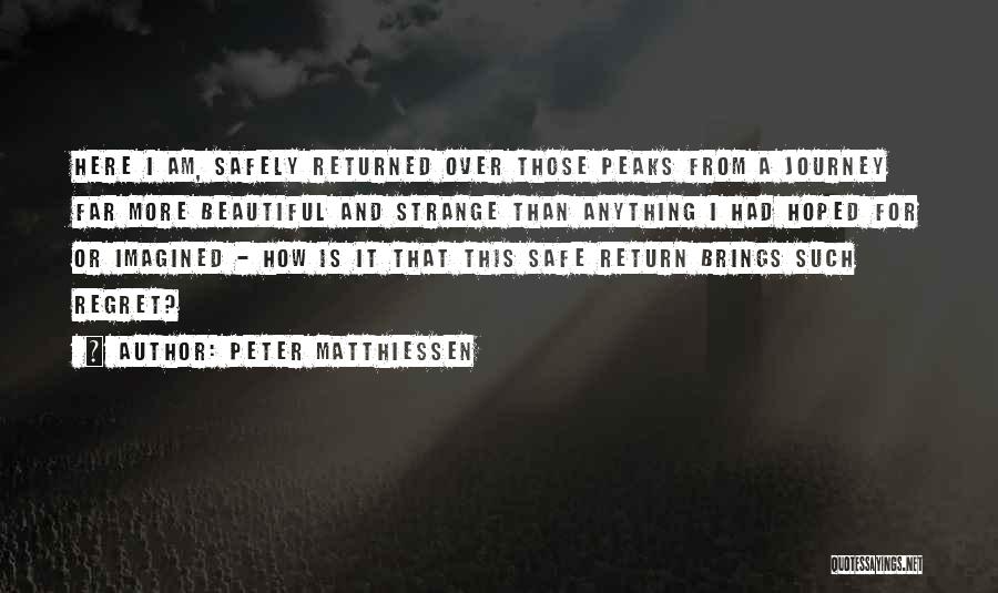 Peter Matthiessen Quotes 1167047