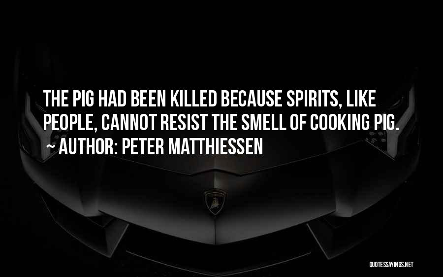 Peter Matthiessen Quotes 1246849