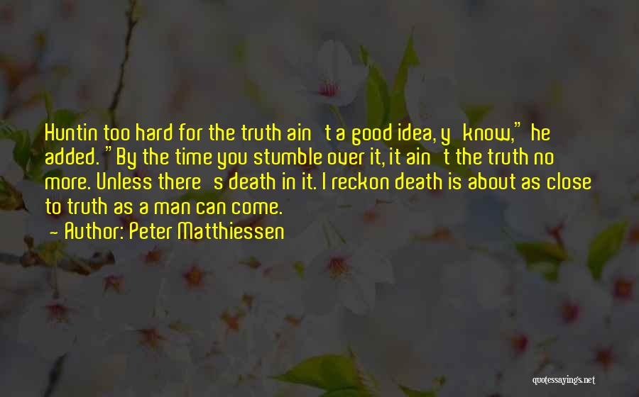 Peter Matthiessen Quotes 1300668