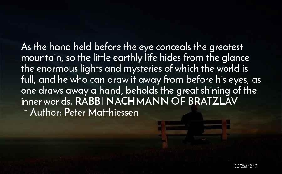 Peter Matthiessen Quotes 1414631