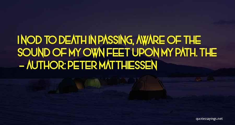 Peter Matthiessen Quotes 270834