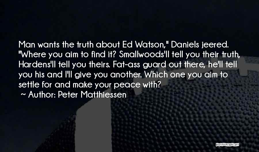 Peter Matthiessen Quotes 884279