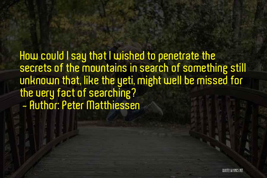 Peter Matthiessen Quotes 951056