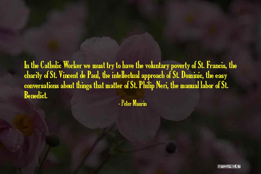 Peter Maurin Quotes 1972026