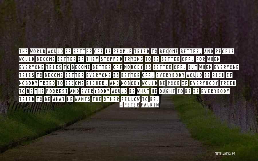 Peter Maurin Quotes 2083095 Peter Maurin Quotes 2083095