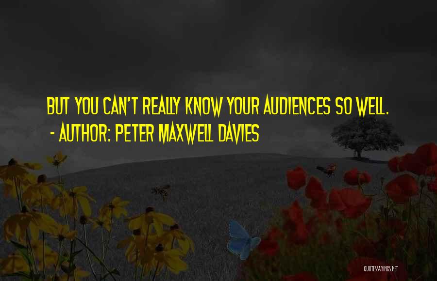 Peter Maxwell Davies Quotes 1091818