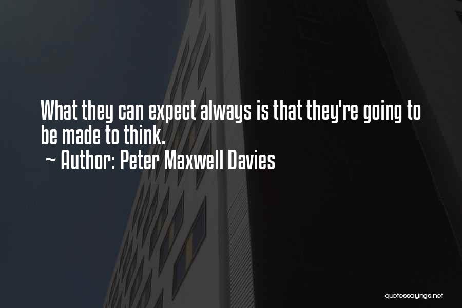 Peter Maxwell Davies Quotes 1235821