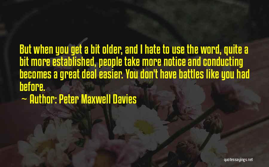 Peter Maxwell Davies Quotes 1255708