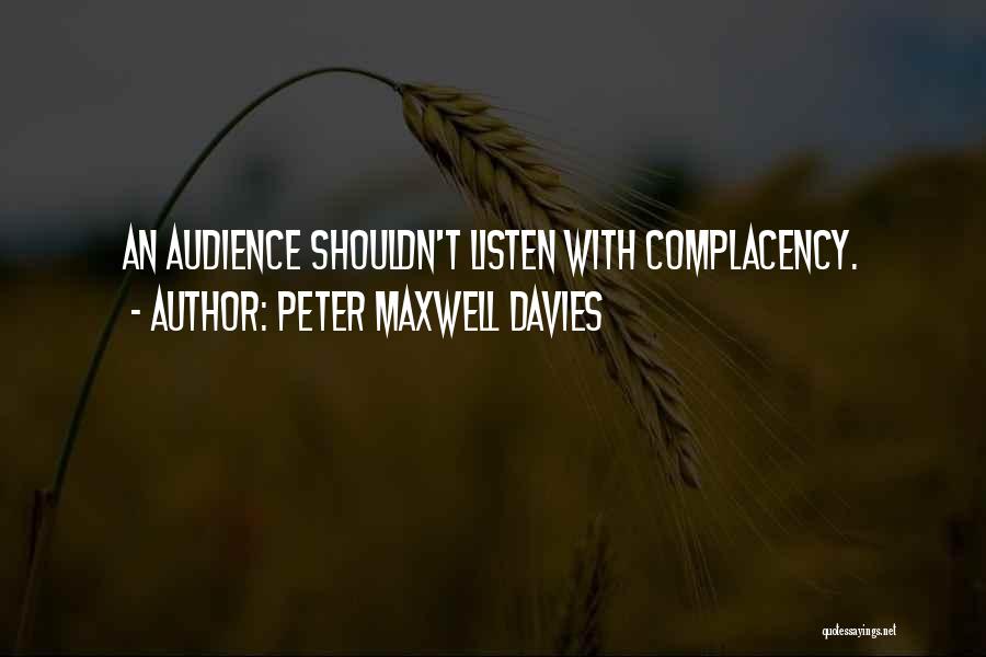 Peter Maxwell Davies Quotes 2110755