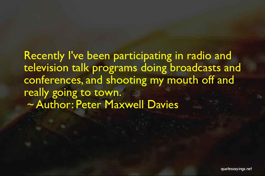 Peter Maxwell Davies Quotes 302634