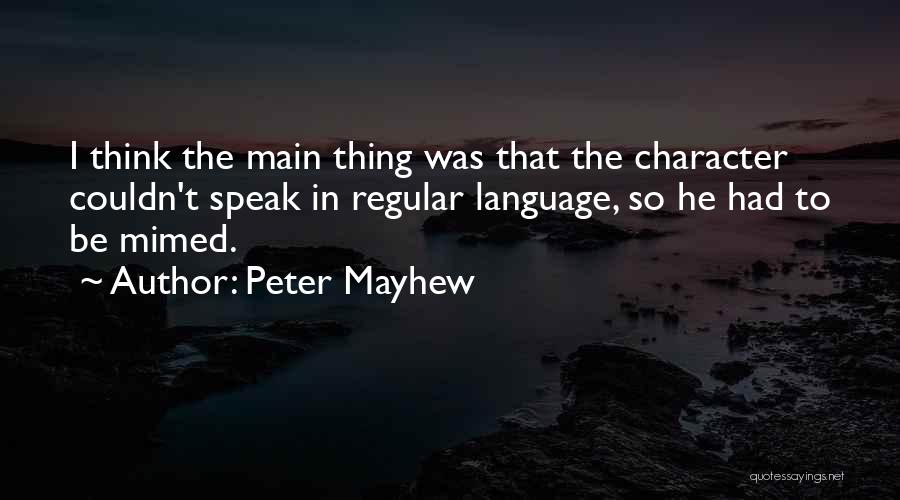 Peter Mayhew Quotes 1049342