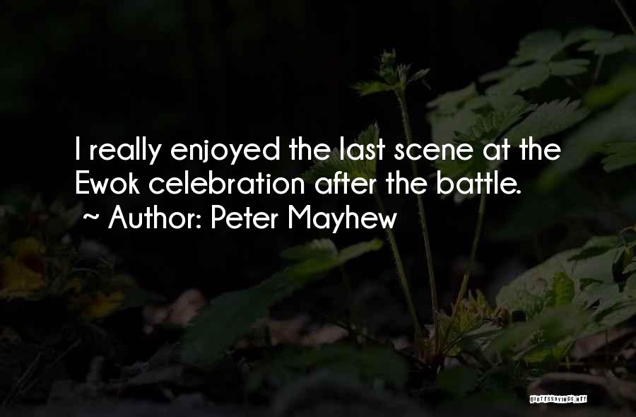 Peter Mayhew Quotes 1146426