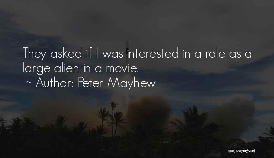 Peter Mayhew Quotes 374722