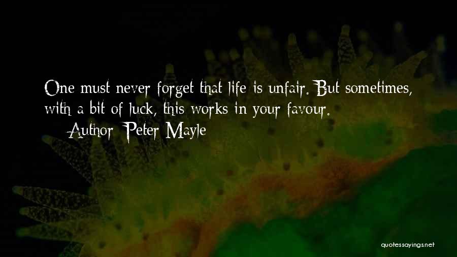 Peter Mayle Quotes 1117483