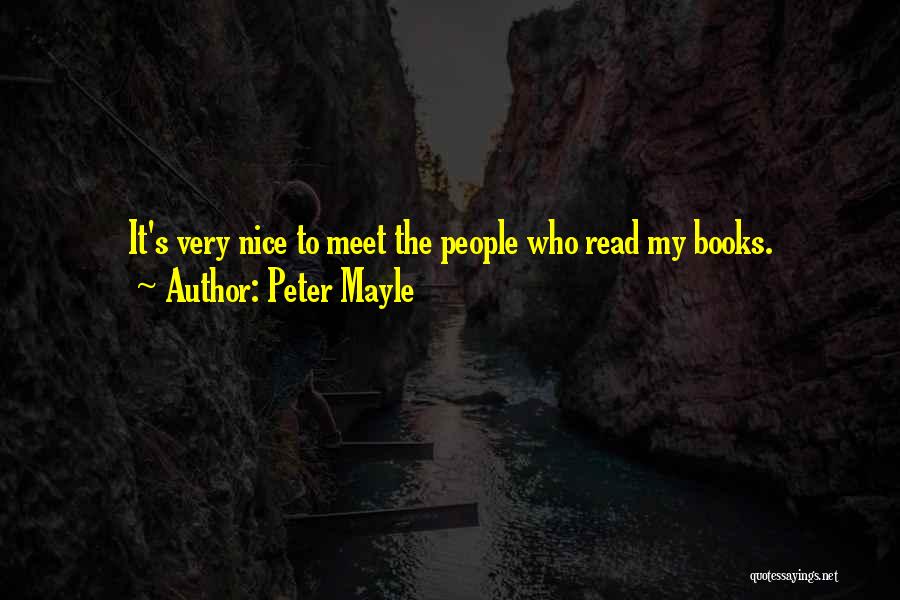 Peter Mayle Quotes 1782078