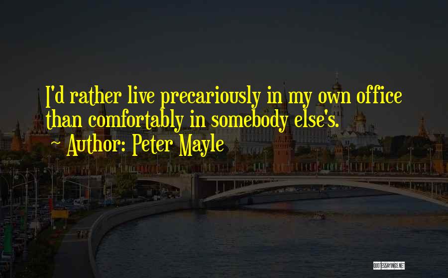 Peter Mayle Quotes 2146504