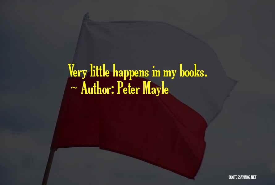 Peter Mayle Quotes 295014