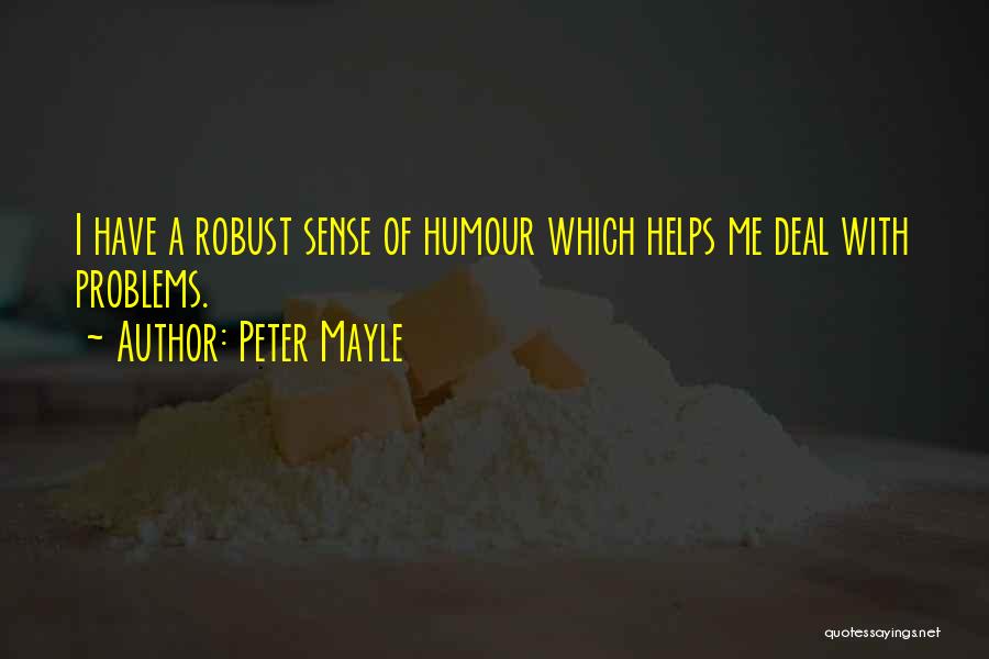 Peter Mayle Quotes 91022