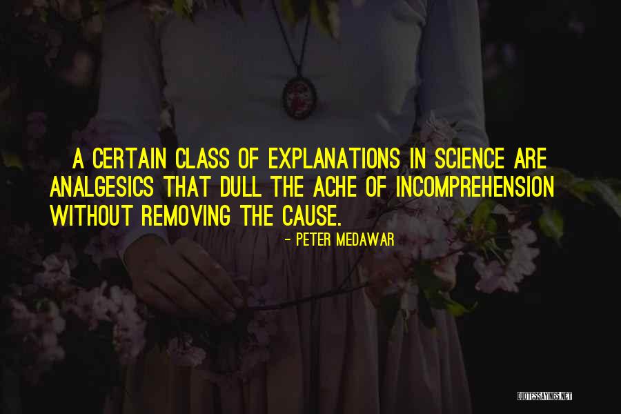 Peter Medawar Quotes 1081474