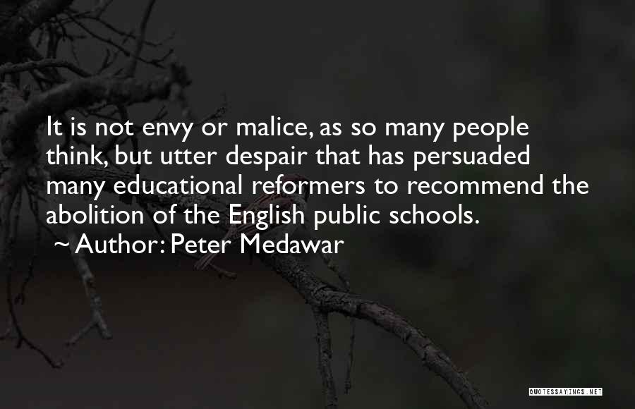 Peter Medawar Quotes 1440395