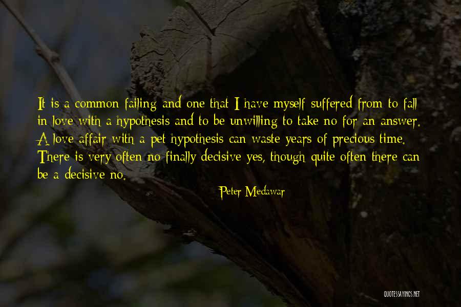 Peter Medawar Quotes 1609564