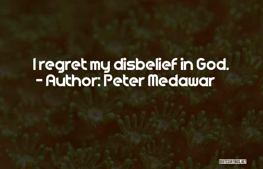 Peter Medawar Quotes 1623357