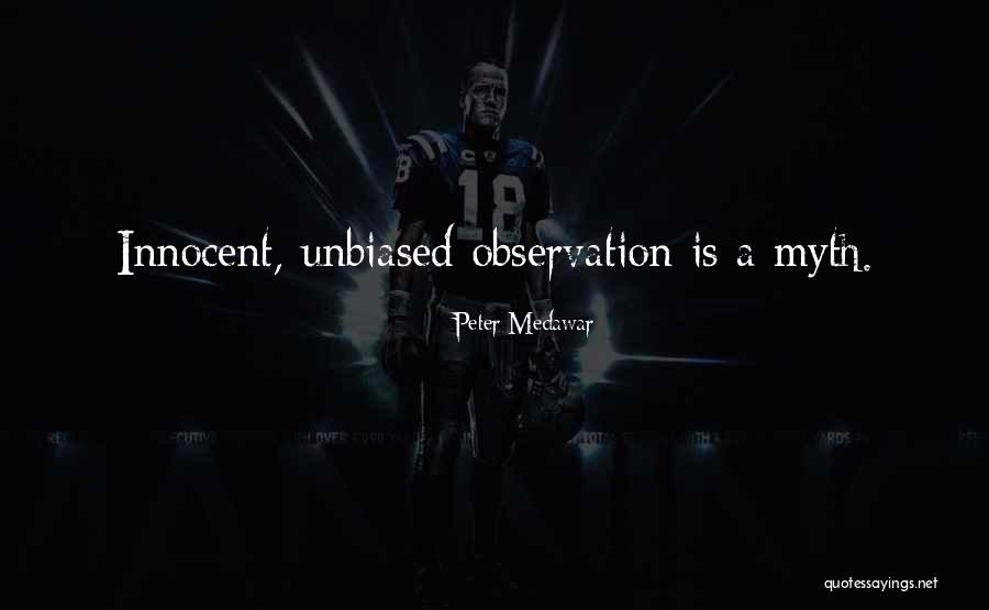 Peter Medawar Quotes 554057 Peter Medawar Quotes 554057