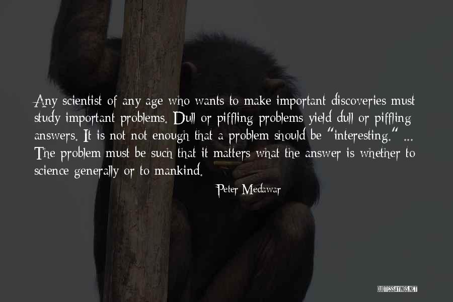 Peter Medawar Quotes 786925 Peter Medawar Quotes 786925