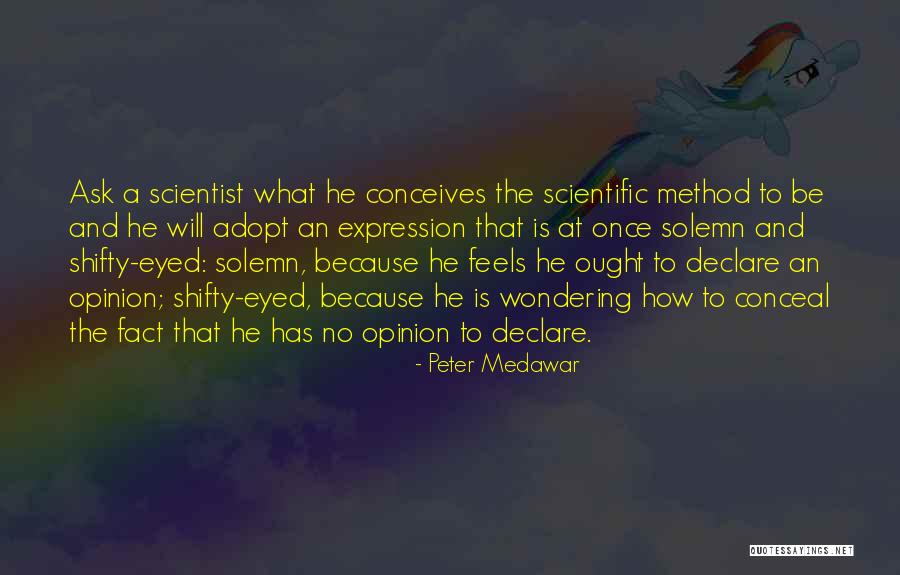 Peter Medawar Quotes 924682