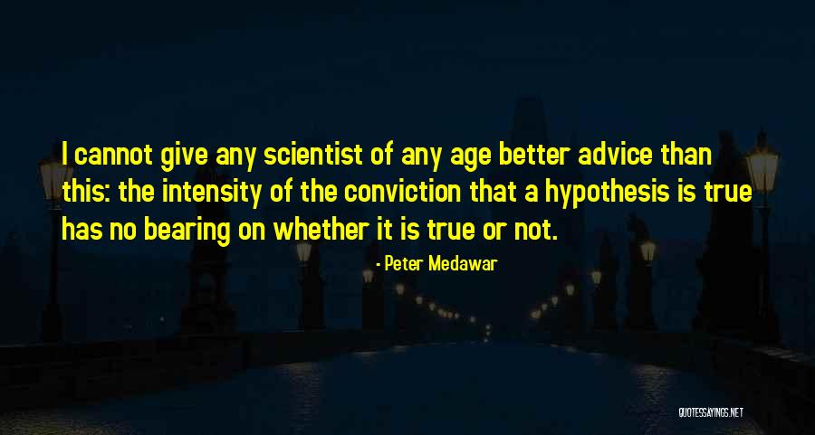 Peter Medawar Quotes 925932 Peter Medawar Quotes 925932