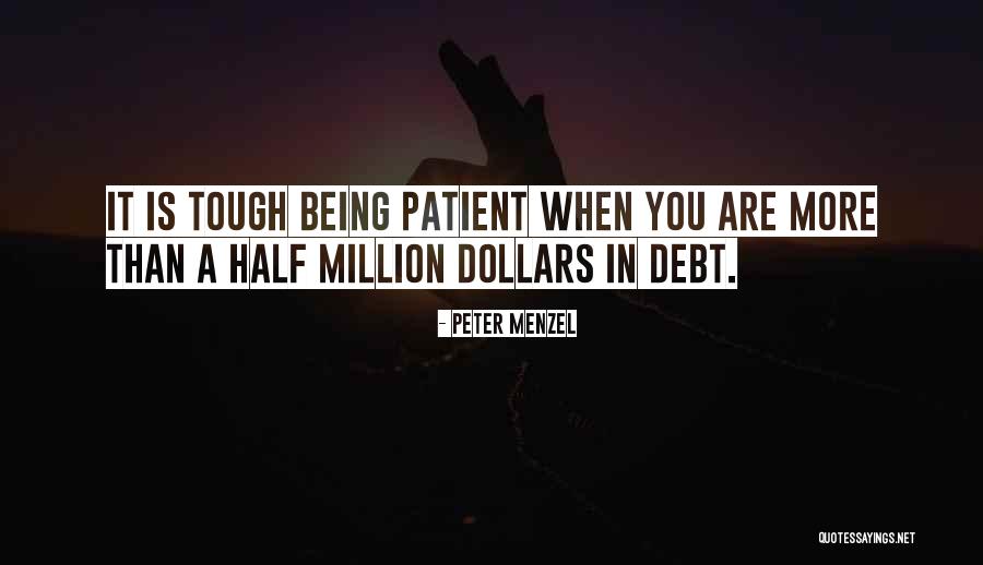Peter Menzel Quotes 1010631 Peter Menzel Quotes 1010631