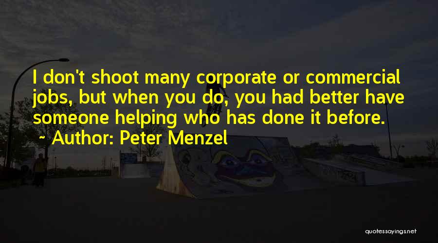Peter Menzel Quotes 1465958