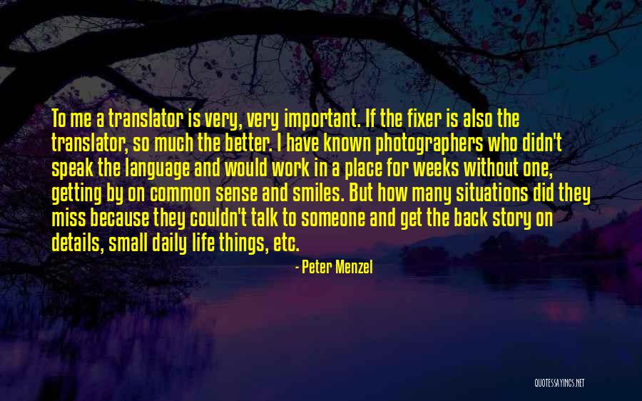 Peter Menzel Quotes 1586656